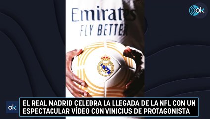 El Real Madrid celebra la llegada de la NFL con un espectacular vídeo con Vinicius de protagonista
