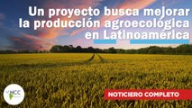 Un proyecto busca mejorar la producción agroecológica en Latinoamérica | 628 | 12 -18 febrero 2024