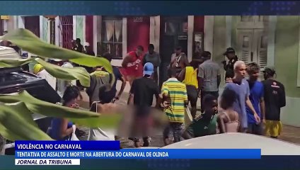 Tentativa de assalto e morte na abertura do carnaval de Olinda