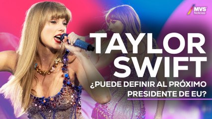 ¿Cuál es el papel de TAYLOR SWIFT en las ELECCIONES DE EU?