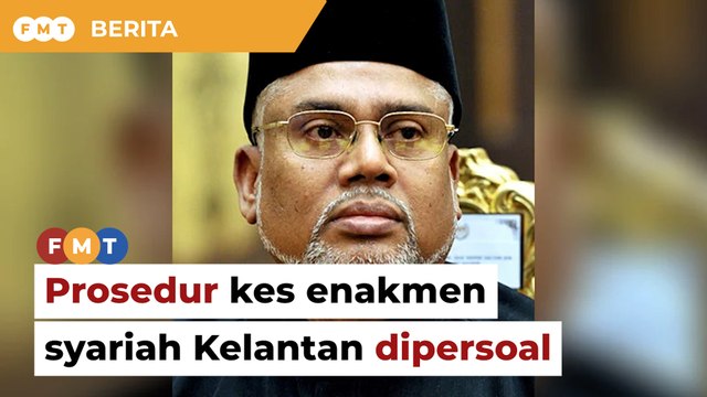 Kes enakmen syariah Kelantan ‘luar kebiasaan’ prosedur, tidak kukuh, kata bekas hakim