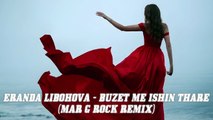 Eranda Libohova - Buzet Me Ishin Thare (Remix)2024