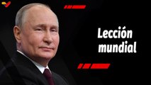 Tras la Noticia | Pdte. Putin: El dólar es la base de los cimientos del poderío estadounidense