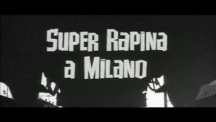 FILM Super rapina a Milano (1964)