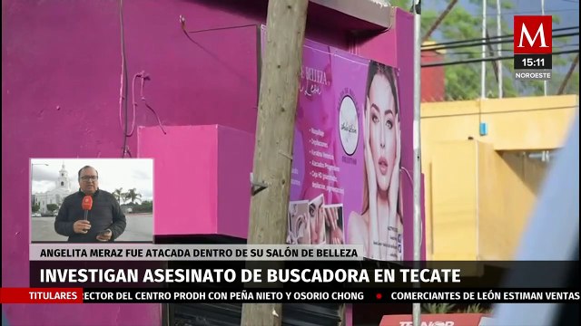 Así avanzan las investigaciones del asesinato de Angelita Meraz, buscadora en Tecate