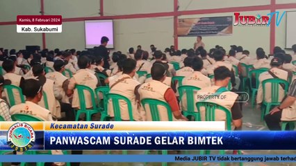 Panwaslu Kecamatan Surade Berikan Bimtek Ke Ratusan Pengawas TPS