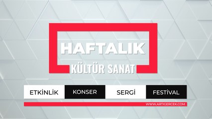 İstanbul'da haftanın kültür ajandası: Kentte neler var?