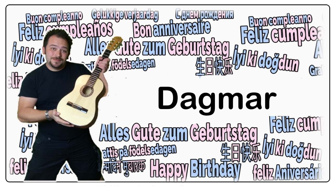 Happy birthday, dagmar! geburtstagsgrüße an dagmar