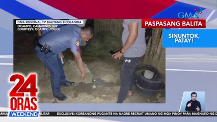Lalaking namatay matapos suntukin | Binugbog ng sariling pamangkin, patay | Motoristang sinita ng LTO | 24 Oras Weekend