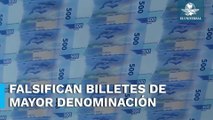¡Aguas! Aumenta falsificación de billetes de mayor denominación