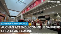 Auchan attendu comme le sauveur chez Géant Casino à Barberey-Saint-Sulpice