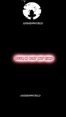 _naruto _anime _gara _sad _sort   _video _Pyar _ki _bat _mat _karo _world meni ----------(720P_HD)