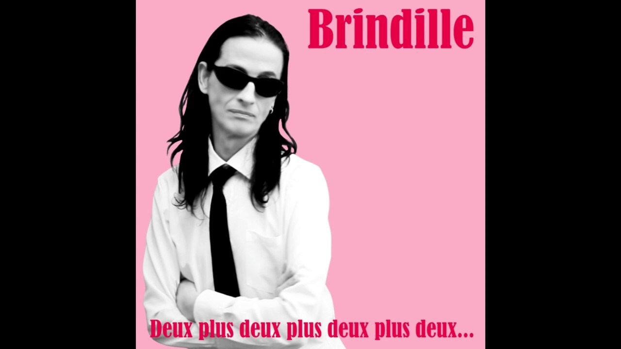 Deux plus deux plus deux plus deux... (nouvelle version) - Brindille