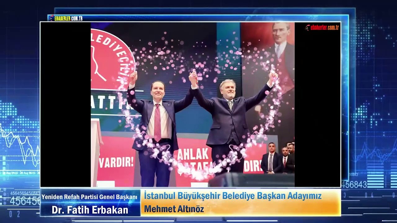 Yeniden Refah Partisi Lideri Erbakan: İstanbul Büyükşehir Belediye Başkan Adayımız Mehmet Altınöz