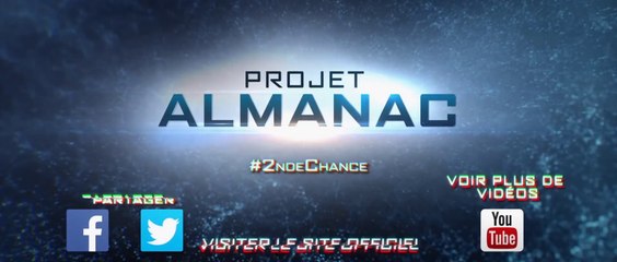 PROJECT ALMANAC (2015) Bande Annonce VF - HD
