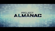 PROJECT ALMANAC (2015) Trailer VO - HD
