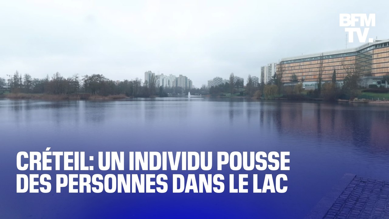Enquête ouverte contre un individu soupçonné de pousser des personnes dans les eaux froides du lac de Créteil