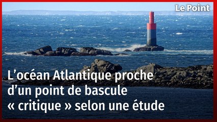 L'océan Atlantique au bord d’un point de bascule critique, avertit une étude 🌊