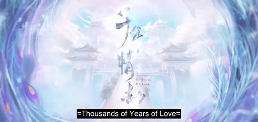 Thousands of Years of Love (2024) Ep  5 Eng Sub