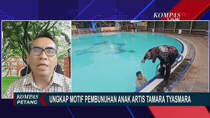 Pakar Hukum Pidana Buka Suara soal Motif Pembunuhan Anak Artis Tyasmara