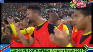 CONGO VS SOUTH AFRICA Amazing Match 2024