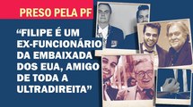 BRIAN MIER MOSTRA QUEM QUEM É FILIPE MARTINS, O 'SOCORABANNON' PRESO PELA PF | Cortes 247