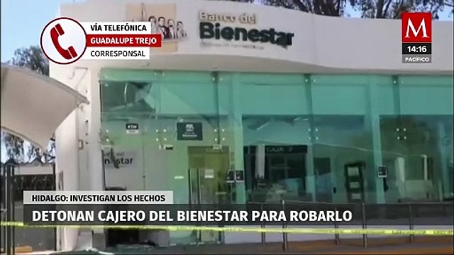 Detonan un cajero del Banco del Bienestar en Hidalgo en un intento de robo