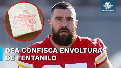 En plena fiebre por Super Bowl, confiscan envolturas de fentanilo con imagen de Travis Kelce