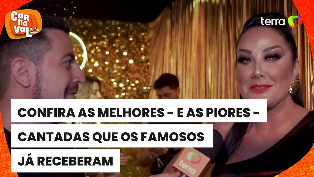 Sommelier de xaveco: famosos comentam as cantadas que recebem