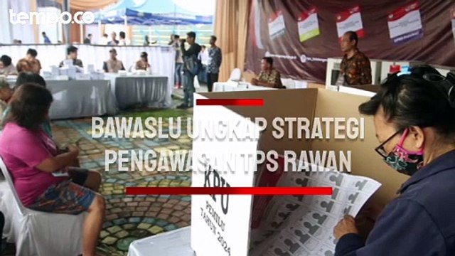 Bawaslu Ungkap Strategi Pengawasan TPS Rawan: Patroli hingga Koordinasi dengan KPPS