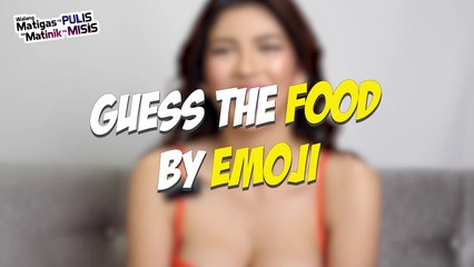 Walang Matigas na Pulis sa Matinik na Misis Season 2: Guess the food by emoji | Online Exclusive