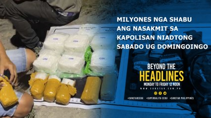Milyones nga shabu ang nasakmit sa kapolisan niadtong Sabado ug Domingo