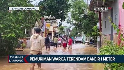 Hujan Deras! Banjir 1 Meter Rendam Permukiman Warga