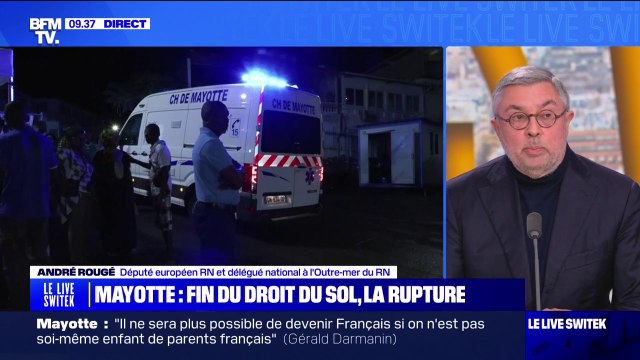 André Rougé, député européen RN, sur la fin du droit du sol à Mayotte: Cela va dans le bon sens, mais c'est une mesure d'amont qu'il aurait fallu prendre
