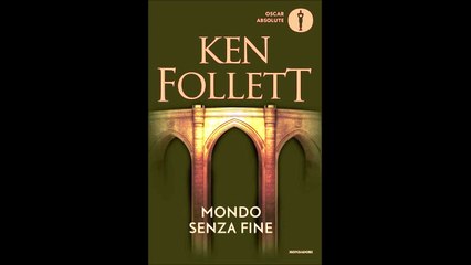 KEN FOLLETT---MONDO SENZA FINE---1