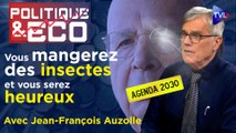 Politique & Eco n°423 avec Jean-François Auzolle - Davos tue l'agriculture pour financer la guerre