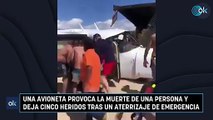 Una avioneta provoca la muerte de una persona y deja cinco heridos tras un aterrizaje de emergencia