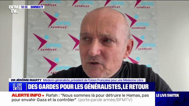 Dr Jérôme Marty, médecin généraliste, sur le retour des gardes pour les généralistes: C'est physiquement impossible