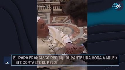 El papa Francisco recibió durante una hora a Milei: "¿Te cortaste el pelo?"
