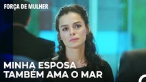 Bahar Rejeitou O Homem  - Força de Mulher Episodio 13