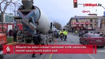 Ataşehir'de korkunç kaza! Beton mikseri hamile kadını ezdi