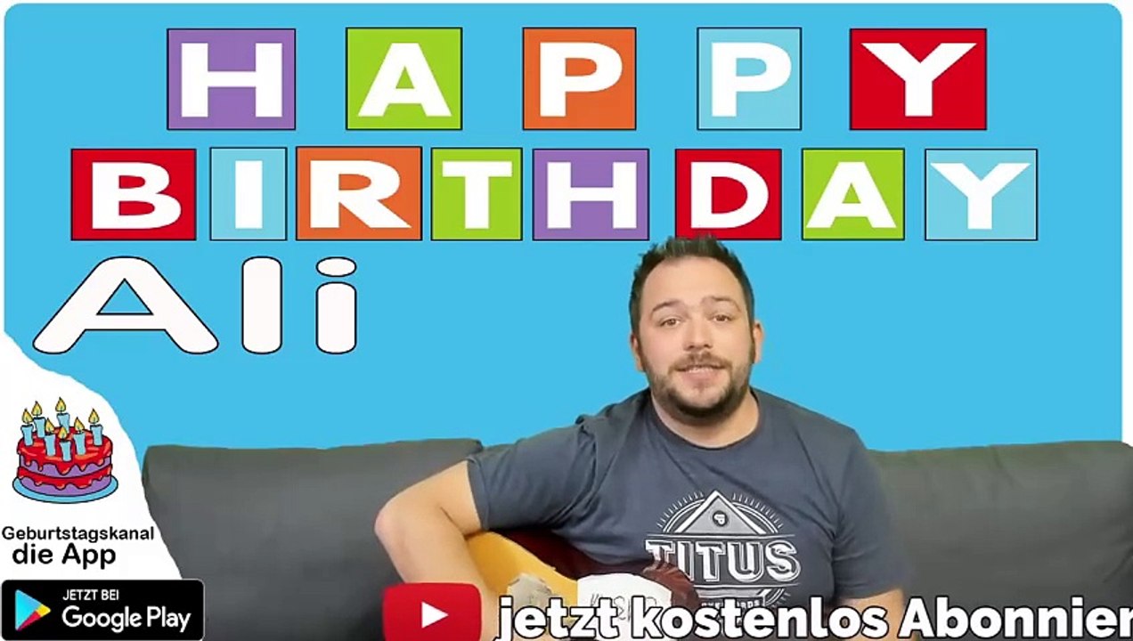 Happy Birthday, Ali! Geburtstagsgrüße an Ali