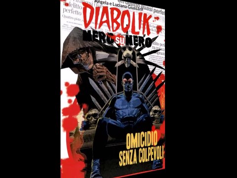 DIABOLIK NERO SU NERO -OMICIDIO SENZA COLPEVOLE
