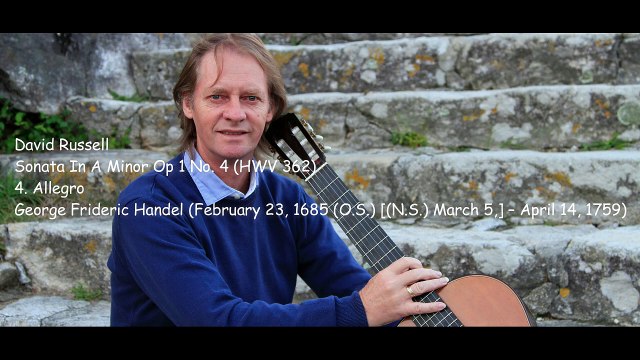 David Russell - Sonata In A Minor Op 1 No 4 HWV 362 4 Allegro George Frideric Handel
