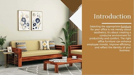 7 Tips To Choose The Right Office Furniture