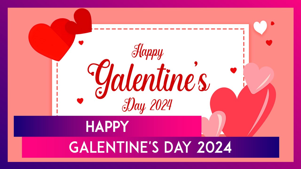 Happy Galentine's Day 2024 Greetings Wishes, Images And Quotes To