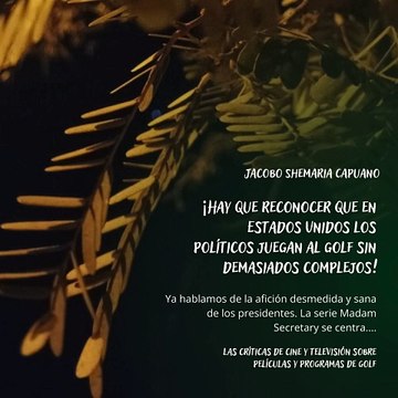 -Jacobo Shemaria Capuano- Las críticas de cine y televisión sobre películas y programas de golf: (Parte 1) (Creado por @JacoboShemariaCapuano)