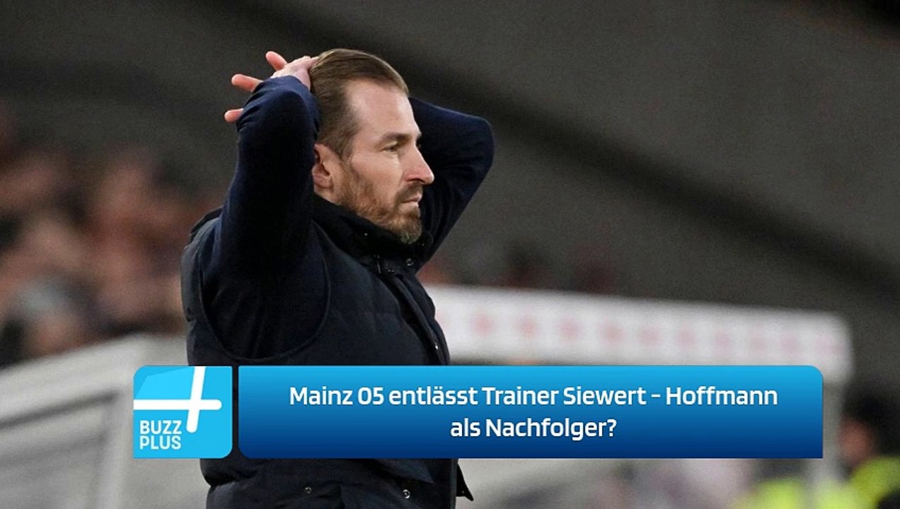 Mainz 05 entlässt Trainer Siewert - Hoffmann als Nachfolger?