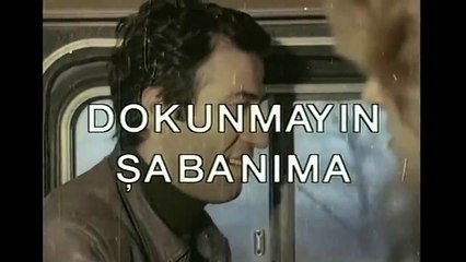 Dokunmayın Şabanıma - Full Movie 🎬