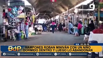 Ica: delincuentes se llevan miniván sin percatarse que había un niño dormido dentro